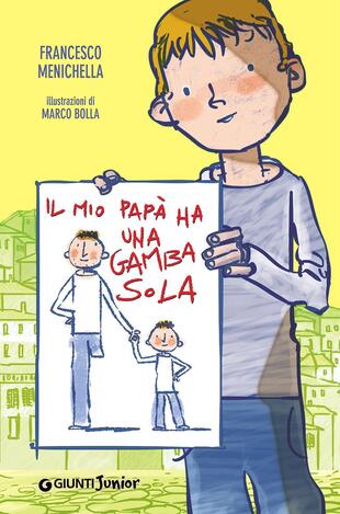 copertina Il mio papà ha una gamba sola