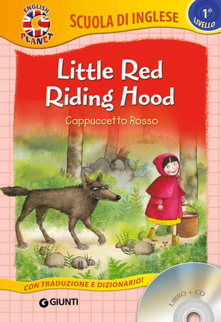 copertina Little Red Riding Hood-Cappuccetto Rosso. Con CD Audio
