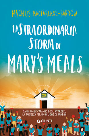 copertina La straordinaria storia di Mary's Meals