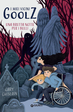 copertina Una brutta notte per i bulli. I miei vicini Goolz