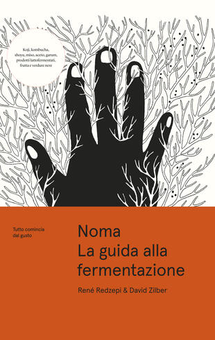 copertina Noma. La guida alla fermentazione. Tutto comincia dal gusto