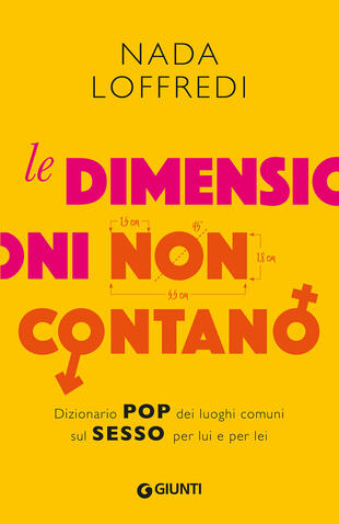 copertina Le dimensioni non contano. Dizionario pop dei luoghi comuni sul sesso per lui e per lei