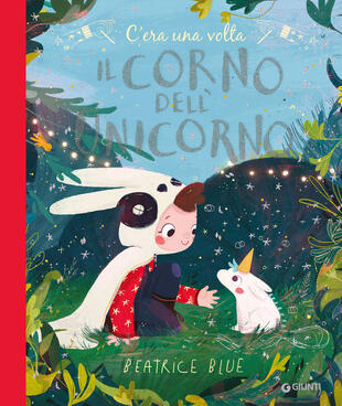 copertina C'era una volta il corno dell'unicorno. Ediz. a colori
