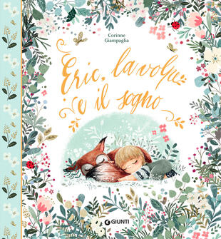 copertina Eric, la volpe e il sogno. Ediz. a colori