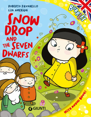 copertina Snowdrop and the seven dwarfs. Ediz. a colori. Con audiolibro