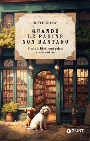 copertina Quando le pagine non bastano. Storie di libri, musi pelosi e altre carezze