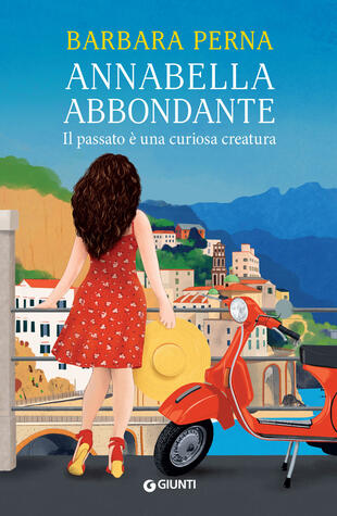 copertina Il passato è una curiosa creatura. Annabella Abbondante