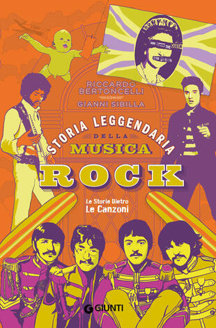 copertina Storia leggendaria della musica rock. Ediz. ampliata