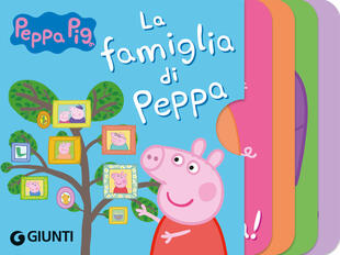 copertina La famiglia di Peppa. Peppa Pig. Ediz. a colori