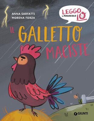 copertina Il galletto Maciste. Ediz. a colori