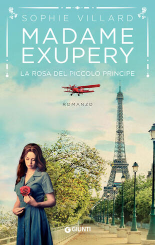 copertina Madame Exupéry. La rosa del piccolo principe
