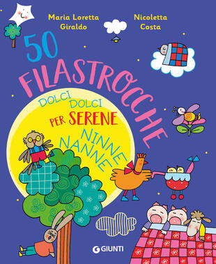 copertina 50 filastrocche dolci dolci per serene ninne nanne! Ediz. a colori