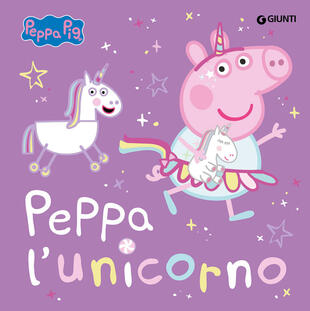 copertina Peppa l'unicorno. Peppa Pig. Ediz. a colori