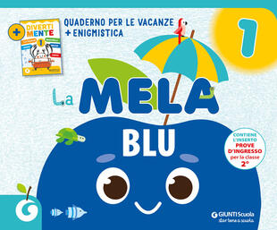 copertina La mela blu. Quaderno per le vacanze. Vol. 1
