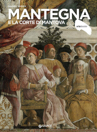 copertina Mantegna e la corte di Mantova