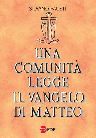 copertina Una comunità legge il Vangelo di Matteo