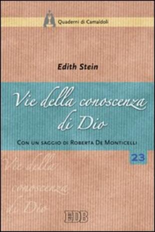 copertina Vie della conoscenza di Dio. «La teologia simbolica» dell'Areopagita e i suoi presupposti nella realtà