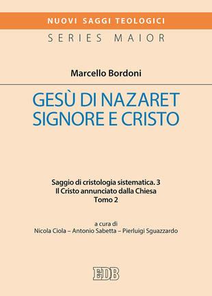 copertina Gesù di Nazaret Signore e Cristo. Saggio di cristologia sistematica