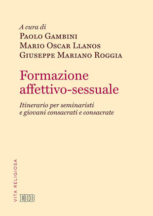 copertina Formazione affettivo-sessuale. Itinerario per seminaristi e giovani consacrati e consacrate