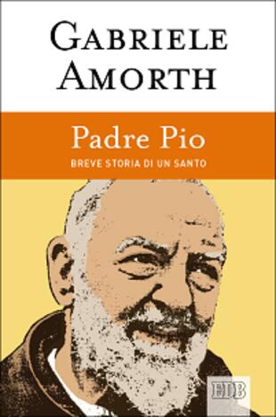 copertina Padre Pio. Breve storia di un santo