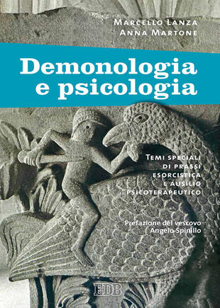 copertina Demonologia e psicologia. Temi speciali di prassi esorcistica e ausilio psicoterapeutico
