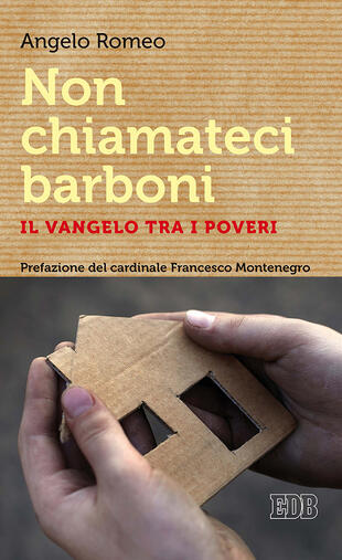 copertina Non chiamateci barboni. Il Vangelo tra i poveri