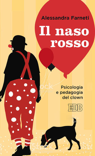 copertina Il naso rosso. Psicologia e pedagogia del clown