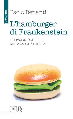 copertina L' hamburger di Frankenstein. La rivoluzione della carne sintetica