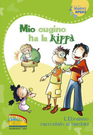 copertina Mio cugino ha la kippà. L'Ebraismo raccontato ai bambini