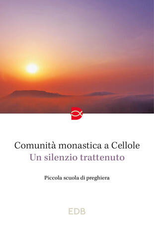 copertina Un silenzio trattenuto. Piccola scuola di preghiera
