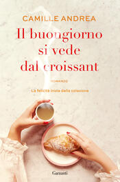copertina Il buongiorno si vede dal croissant