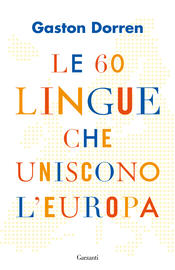Le 60 lingue che uniscono l’Europa