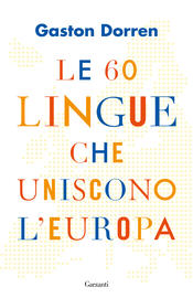 copertina Le 60 lingue che uniscono l'Europa