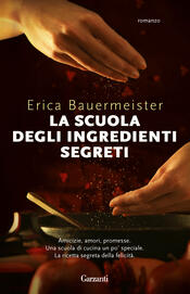 copertina La scuola degli ingredienti segreti