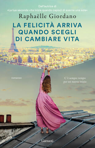 copertina La felicità arriva quando scegli di cambiare vita