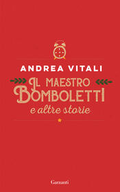 copertina Il maestro Bomboletti e altre storie
