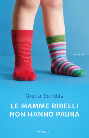 copertina Le mamme ribelli non hanno paura