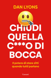 copertina Chiudi quella c***o di bocca
