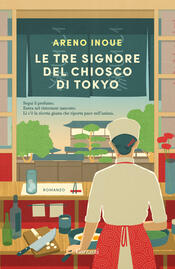 copertina Le tre signore del chiosco di Tokyo