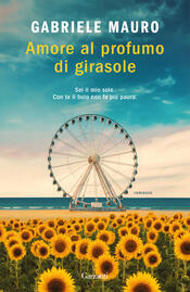 copertina Amore al profumo di girasole