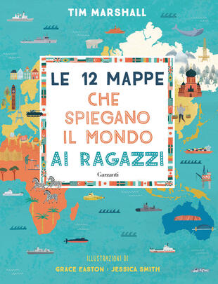 copertina Le 12 mappe che spiegano il mondo ai ragazzi