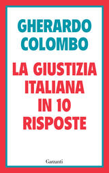 La giustizia italiana in 10 risposte