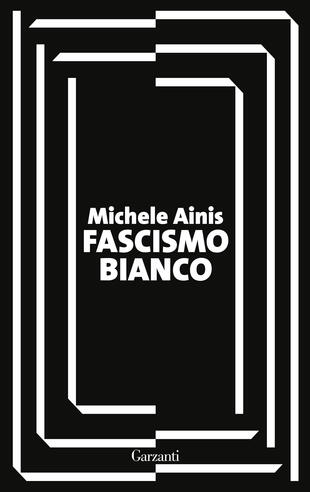 copertina Fascismo bianco