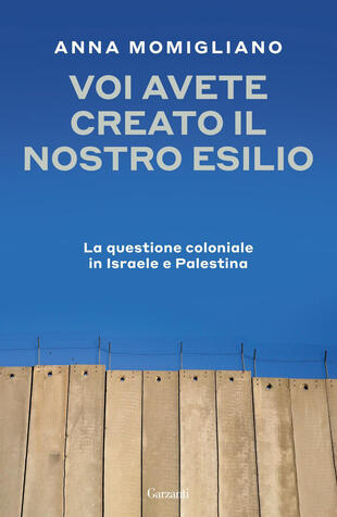 copertina Voi avete creato il nostro esilio