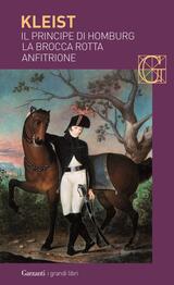 Il principe di Homburg – La brocca rotta – Anfitrione