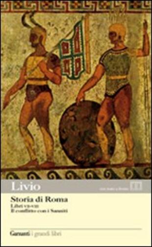 copertina Storia di Roma - Libri VII-VIII. Il conflitto con i Sanniti