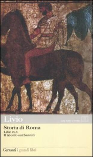 copertina Storia di Roma - Libri IX-X. Il trionfo sui Sanniti