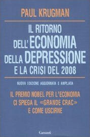 Il ritorno dell’economia della depressione e la crisi del 2008
