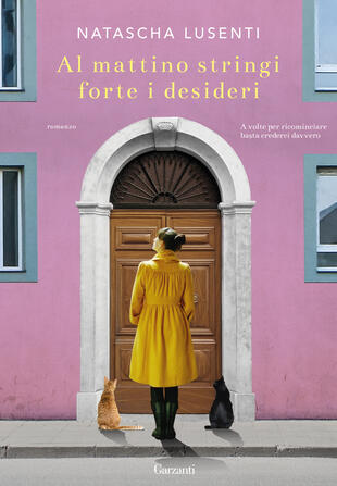 copertina Al mattino stringi forte i desideri