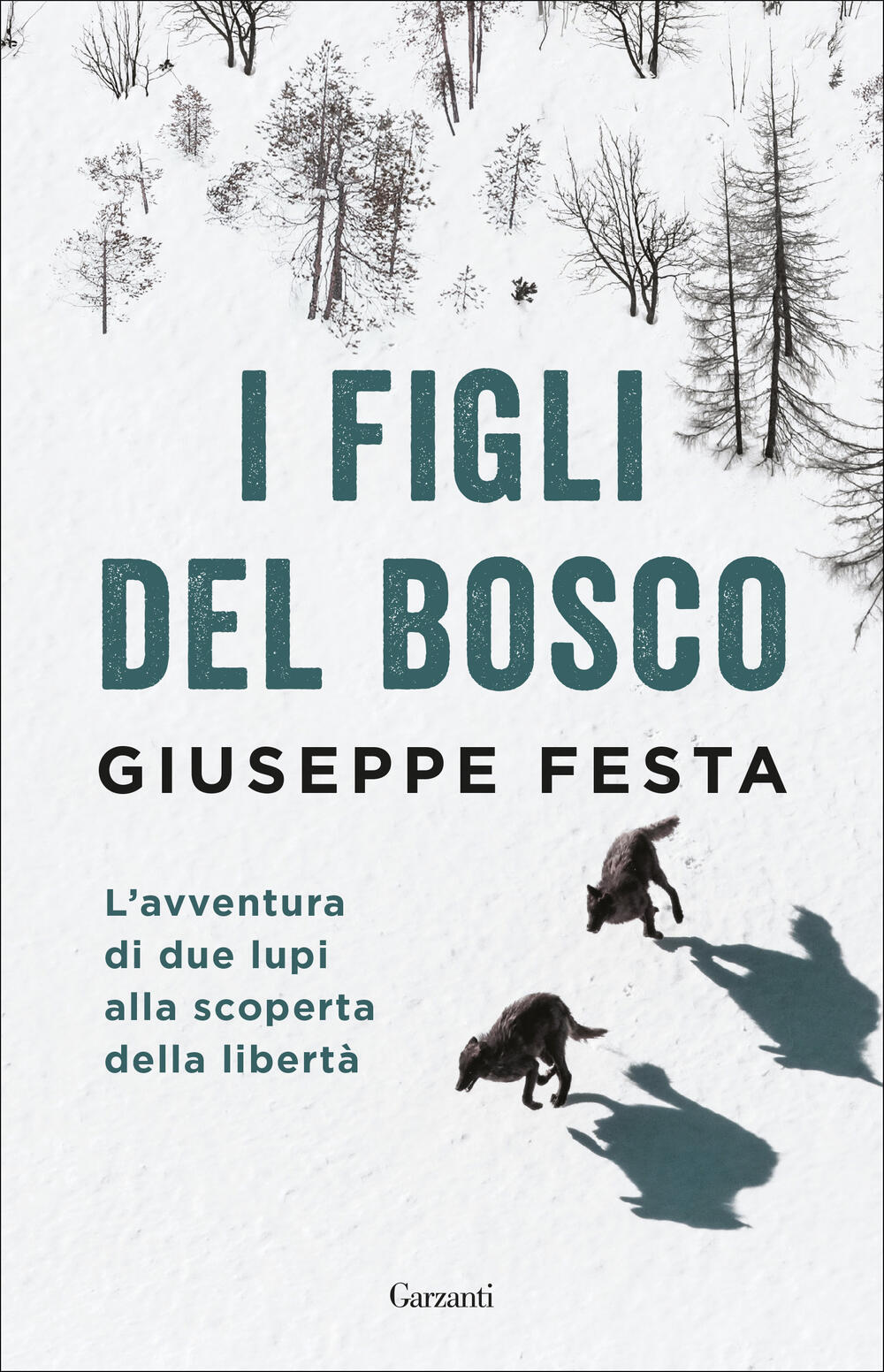 I Figli Del Bosco Di Giuseppe Festa Cartonato Saggi Il Libraio